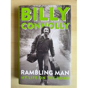 Billy Connolly - Rambling Man: My Life on the Road (Signed Limited Edition)