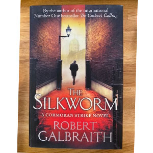 Robert Galbraith - The Silkworm (Signed First Edition)