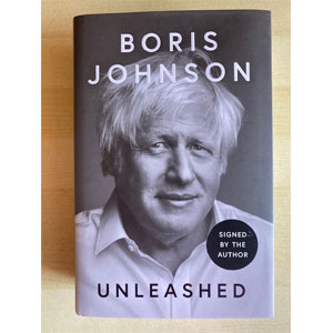 Boris Johnson - Unleashed (Signed Limited Edition)